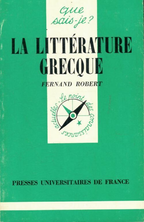 Livrenpoche : La littérature grecque - Fernand Robert - Livre