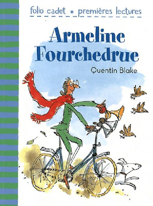 Livrenpoche : Armeline Fourchedrue - Quentin Blake - Livre