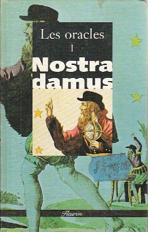 Les oracles Tome I - Michel De Nostradamus -  Fleuron - Livre