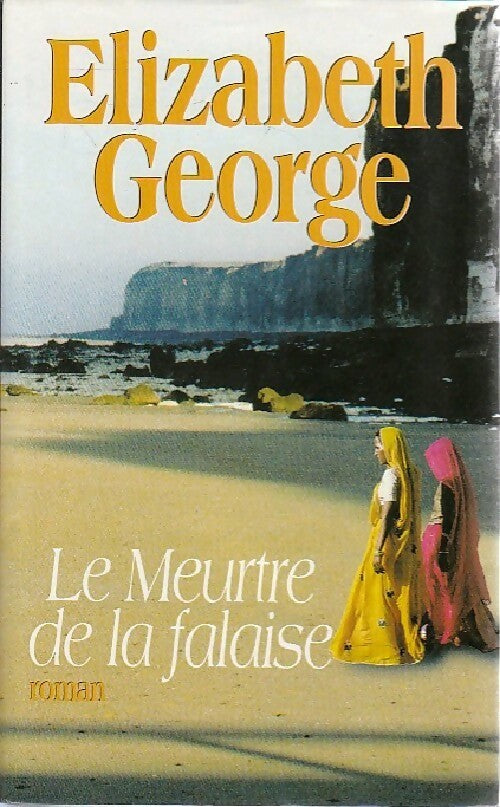 Livrenpoche : Le meurtre de la falaise - Elizabeth George, Elizabeth George - Livre