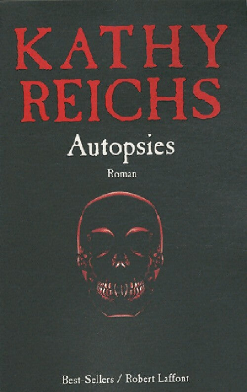 Livrenpoche : Autopsies - Kathy Reichs - Livre