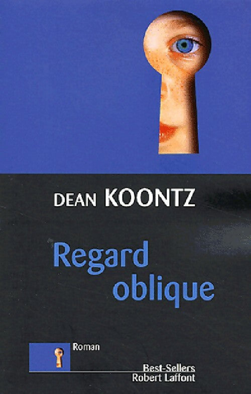 Livrenpoche : Regard oblique - Dean Ray Koontz - Livre
