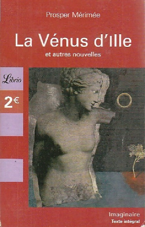 Livrenpoche : La Vénus d'Ille et autres nouvelles - Prosper Mérimée - Livre