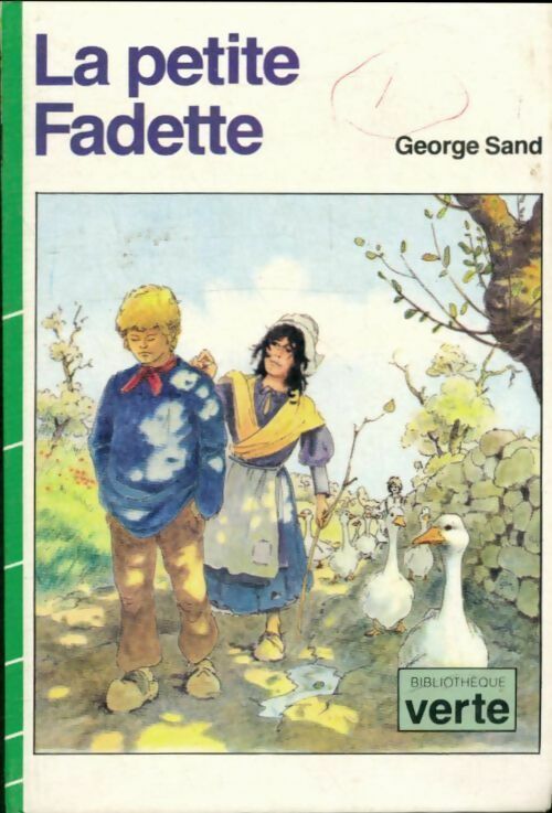 La petite Fadette - George Sand ; Sand -  Bibliothèque verte (3ème série) - Livre