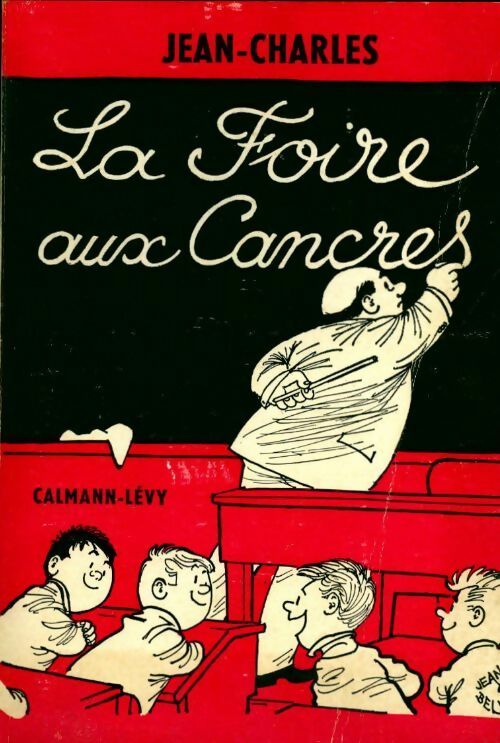 Livrenpoche : La foire aux cancres - Jean-Charles - Livre