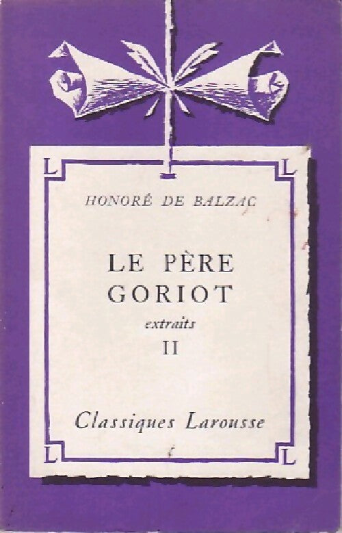 Livrenpoche : Le père Goriot (extraits) Tome II - Honoré De Balzac - Livre