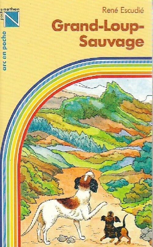 Livrenpoche : Grand-Loup-Sauvage - René Escudié - Livre
