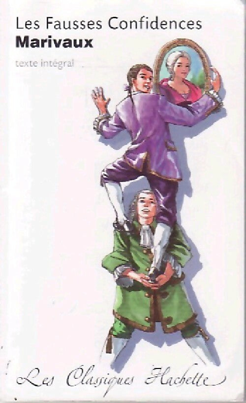Livrenpoche : Les fausses confidences - Pierre Marivaux - Livre