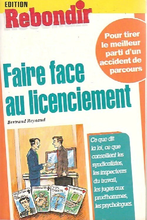 Livrenpoche : Faire face au licenciement - Bertrand Reynaud - Livre