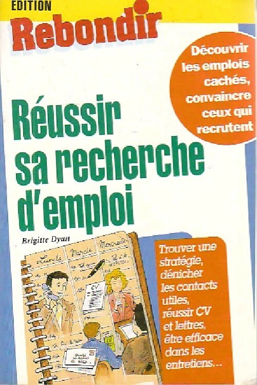 Livrenpoche : Réussir sa recherche d'emploi - Brigitte Dyan - Livre