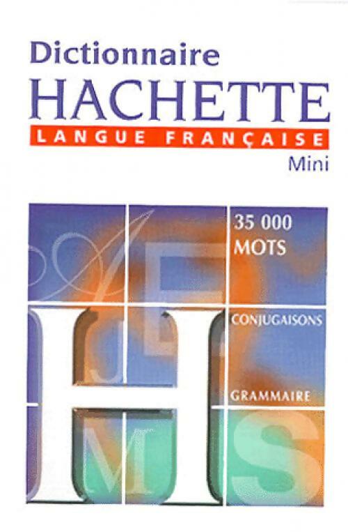 Livrenpoche : Dictionnaire Hachette mini 1999 - Inconnu - Livre