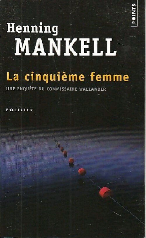 Livrenpoche : La cinquième femme - Henning Mankell - Livre