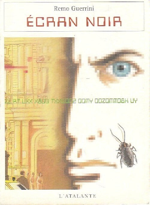Livrenpoche : Ecran noir - Remo Guerrini - Livre