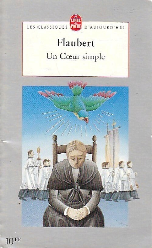 Livrenpoche : Un coeur simple / La légende de Saint Julien L'Hospitalier - Gustave Flaubert - Livre