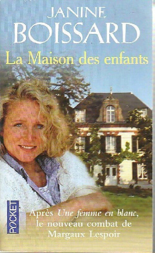 Livrenpoche : La maison des enfants - Janine Boissard - Livre