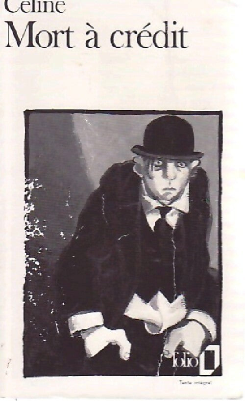 Livrenpoche : Mort à crédit - Louis-Ferdinand Céline - Livre