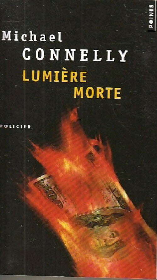 Livrenpoche : Lumière morte - Michael Connelly - Livre