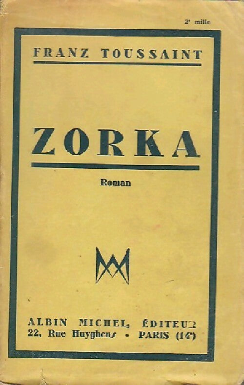 Livrenpoche : Zorka - Franz Toussaint - Livre