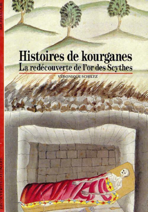 Livrenpoche : Histoires de kourganes. La redécouverte de l'or des Scythes - Véronique Schiltz - Livre