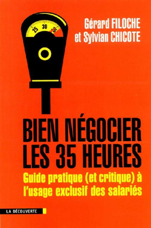 Livrenpoche : Bien négocier les 35 heures - Sylvain Filoche - Livre