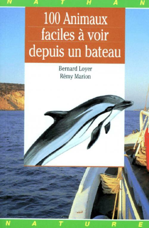 Livrenpoche : 100 animaux faciles à voir depuis un bateau - Bernard Loyer - Livre