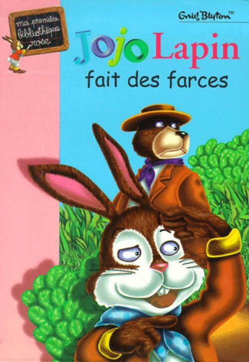 Livrenpoche : Jojo Lapin fait des farces - Enid Blyton - Livre