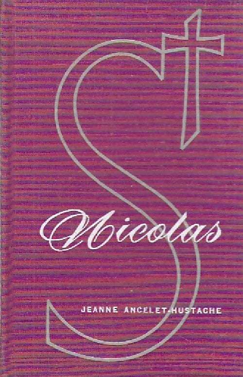 Nicolas - Jeanne Ancelet-Hustache -  Votre nom - Votre saint - Livre