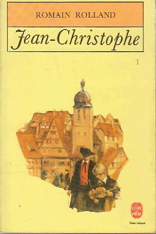 Livrenpoche : Jean-Christophe Tome I - Romain Rolland - Livre