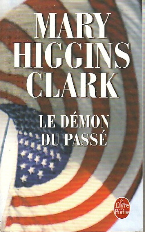 Livrenpoche : Le démon du passé - Mary Higgins Clark - Livre