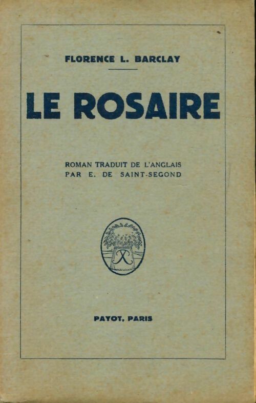 Le rosaire - Florence L. Barclay -  Payot GF - Livre