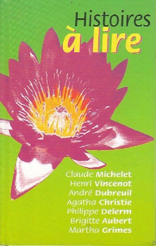 Livrenpoche : Histoires à lire - Collectif - Livre