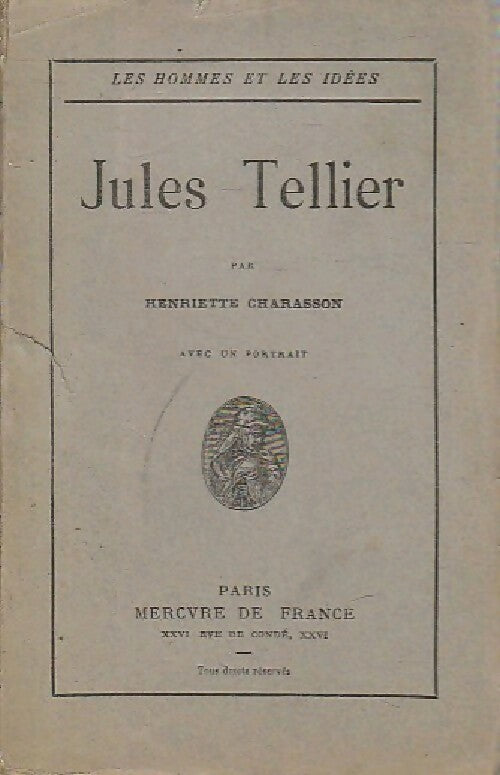 Jules Tellier - Henriette Charasson -  Les hommes et les idées - Livre