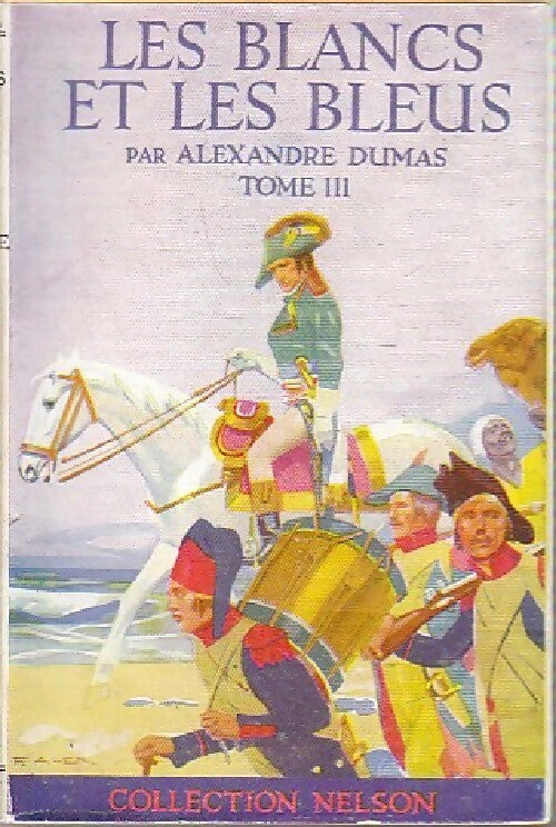 Livrenpoche : Les Blancs et les Bleus Tome III - Alexandre Dumas - Livre