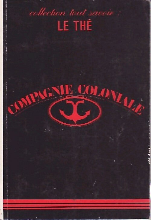 Livrenpoche : Le thé - Olivier Coussemacq - Livre