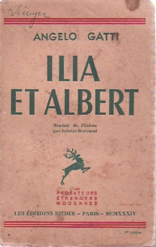 Ilia et Albert - Angelo Gatti -  Les prosateurs étrangers modernes - Livre