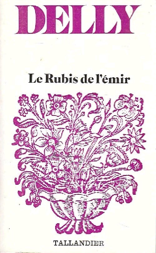 Livrenpoche : Le rubis de l'émir - Delly - Livre