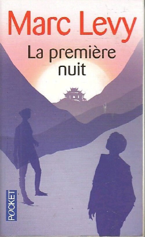 Livrenpoche : La première nuit - Marc Lévy - Livre