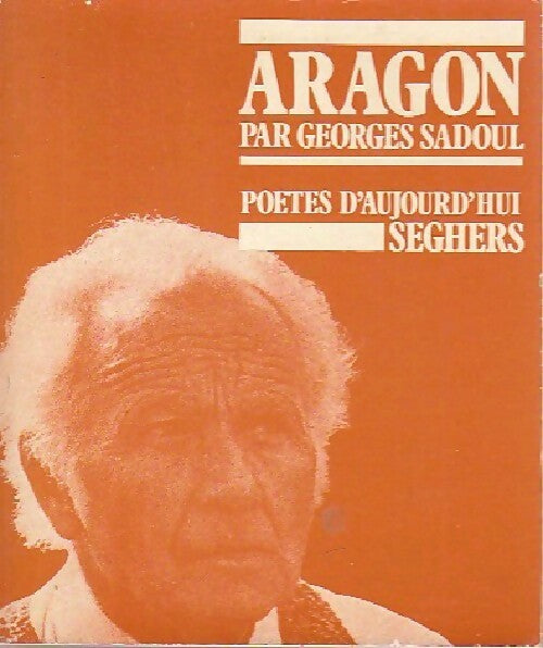 Livrenpoche : Aragon - Georges Sadoul - Livre