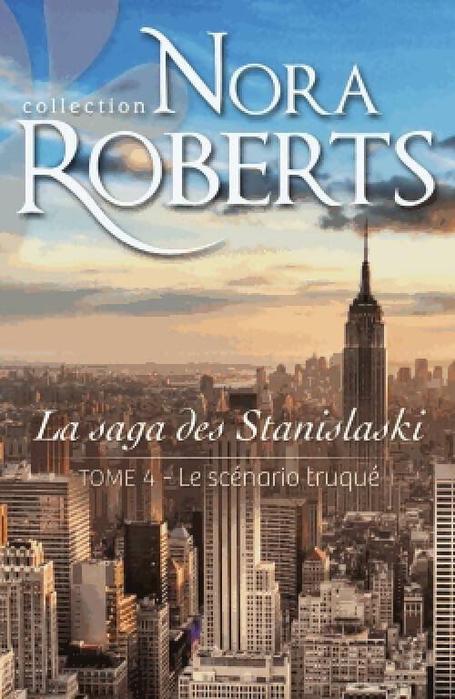 Livrenpoche : Le scénario truqué - Nora Roberts - Livre