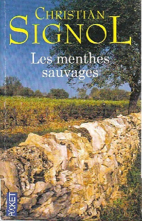 Livrenpoche : Le pays bleu Tome II : Les menthes sauvages - Christian Signol - Livre