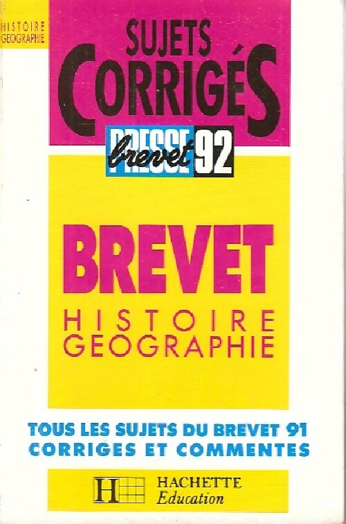 Livrenpoche : Histoire-Géographie Brevet Sujets corrigés 1992 - Inconnu - Livre
