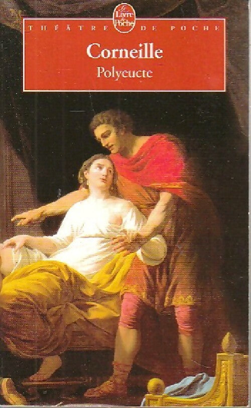 Livrenpoche : Polyeucte - Pierre Corneille - Livre