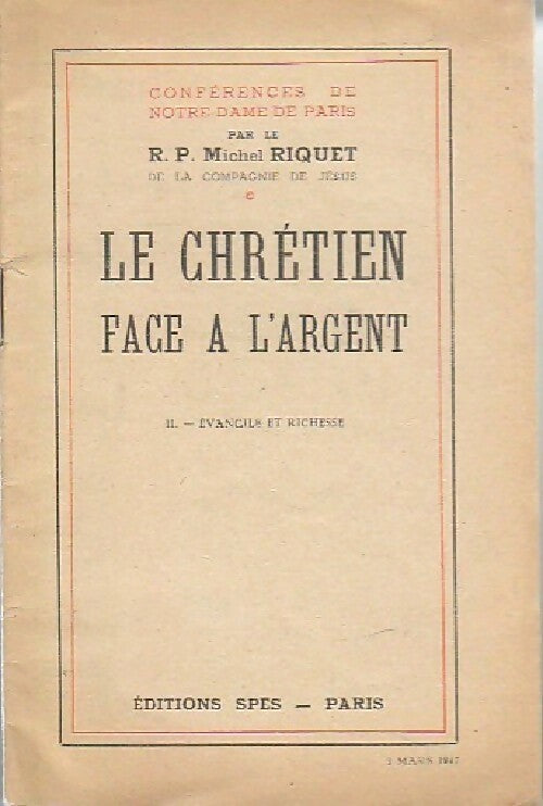 Livrenpoche : Le chrétien face à l'argent Tome II : Evangile et richesse - Michel Riquet - Livre