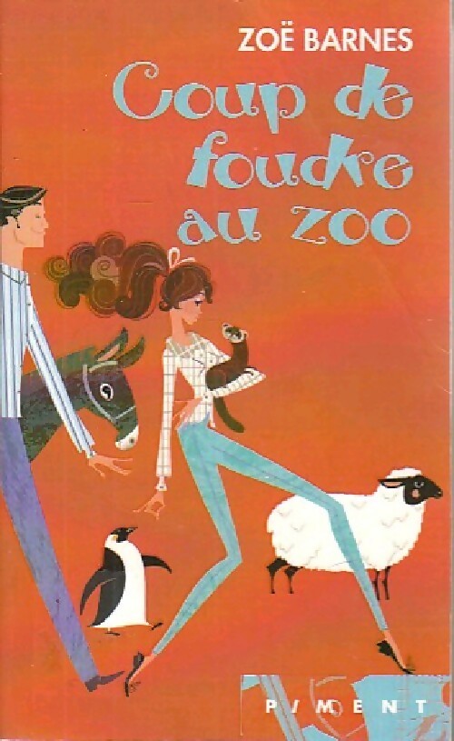 Livrenpoche : Coup de foudre au zoo - Zoë Barnes - Livre
