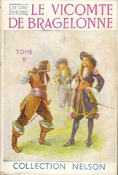 Livrenpoche : Le vicomte de Bragelonne Tome II - Alexandre Dumas - Livre