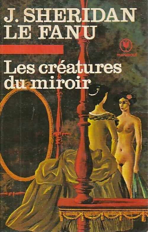 Livrenpoche : Les créatures du miroir - Sheridan Joseph Le Fanu - Livre
