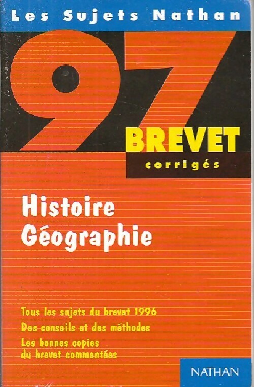 Livrenpoche : Histoire-Géographie Brevet Sujets corrigés 1997 - Martine Ballereau - Livre