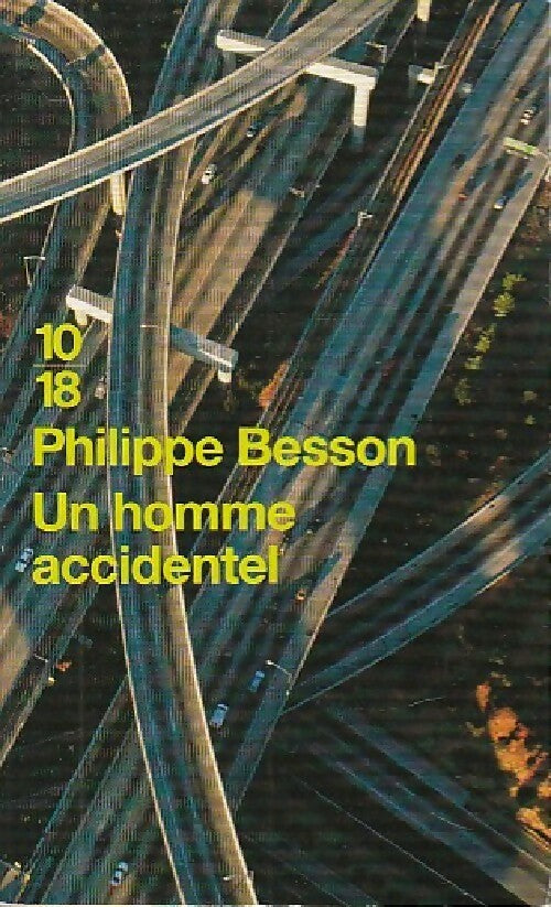 Livrenpoche : Un homme accidentel - Philippe Besson - Livre