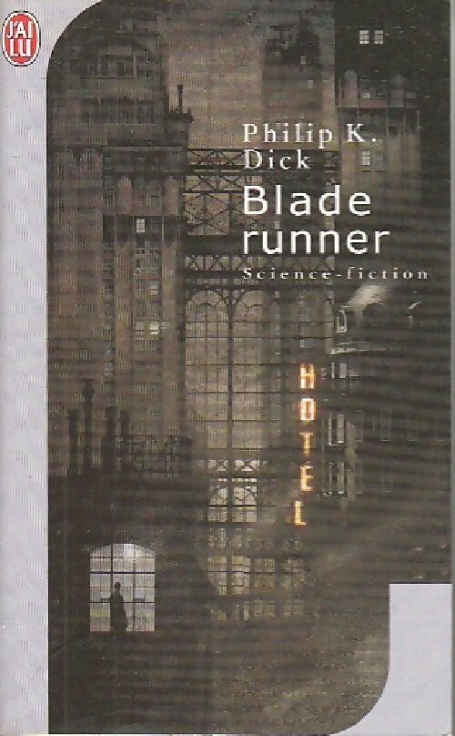 Livrenpoche : Blade Runner - Philip K. Dick - Livre