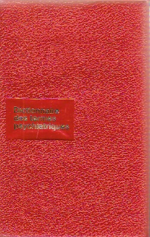 Livrenpoche : Dictionnaire des termes psychiatriques - Inconnu - Livre